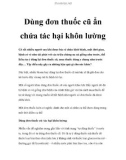 Dùng đơn thuốc cũ ẩn chứa tác hại khôn lường