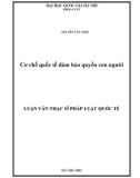 Luận văn Thạc sĩ Luật học: Cơ chế quốc tế đảm bảo quyền con người