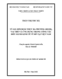 Tóm tắt luận án Tiến sĩ Kinh tế phát triển: Tỷ giá hối đoái thực đa phương (REER), vai trò và ứng dụng trong công tác điều hành kinh tế vĩ mô tại Việt Nam