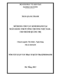 Tóm tắt luận văn thạc sĩ: Mở rộng cho vay kinh doanh tại Ngân hàng TMCP Công thương Việt Nam - Chi nhánh Quảng Trị