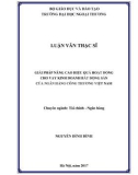 Luận văn Thạc sĩ Tài chính Ngân hàng: Giải pháp nâng cao hiệu quả hoạt động cho vay kinh doanh bất động sản của Ngân hàng Công thương Việt Nam