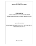 Giáo trình Kỹ thuật điện công trình (Ngành: Công nghệ kỹ thuật tài nguyên nước - Cao đẳng) - Trường Cao đẳng Xây dựng số 1