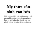 Mẹ thừa cân sinh con béo