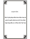 LUẬN VĂN: Một số giải pháp nhằm hoàn thiện công tác quản lý nguồn nhân lực tại Sở Giao Dịch Ngân hàng Đầu tư và Phát triển Việt Nam