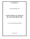 Luận văn Thạc sĩ Kinh tế Chính trị: Nguồn nhân lực kinh tế du lịch thủ đô Hà Nội