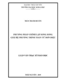 Luận văn Thạc sĩ Toán học: Phương pháp chỉnh lặp song song giải hệ phương trình toán tử đơn điệu