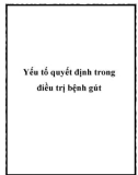 Yếu tố quyết định trong điều trị bệnh gút