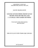 Tóm tắt Luận án Tiến sĩ Khoa học giáo dục: Giáo dục kĩ năng phòng tránh tai nạn thương tích cho trẻ mẫu giáo 5 - 6 tuổi qua trải nghiệm mô phỏng