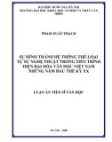 Luận văn Thạc sĩ Văn học: Sự hình thành hệ thống thể loại tự sự nghệ thuật trong tiến trình hiện đại hóa văn học Việt Nam những năm đầu thế kỷ XX