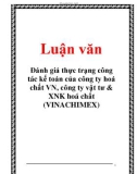 Luận văn: Đánh giá thực trạng công tác kế toán của công ty hoá chất VN, công ty vật tư & XNK hoá chất (VINACHIMEX)