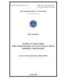 Luận án Tiến sĩ Môi trường: Nghiên cứu phát triển công nghệ yếm khí cao tải tuần hoàn nội IC (internal circulation)