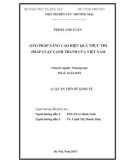 Luận án Tiến sĩ Kinh tế: Giải pháp nâng cao hiệu quả thực thi pháp luật cạnh tranh của Việt Nam