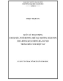 Luận văn Thạc sĩ Giáo dục: Quản lý hoạt động chăm sóc, nuôi dưỡng trẻ tại trường mầm non Hoa Hồng quận Đống Đa thành phố Hà Nội trong bối cảnh hiện nay