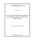 Luận văn Thạc sĩ Kinh tế: Các yếu tố ảnh hưởng đến mức độ bất cân xứng thông tin trên thị trường chứng khoán Việt Nam