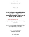 Tóm tắt luận văn Thạc sĩ Khoa học Giáo dục: Tổ chức hoạt động dạy học dựa trên vấn đề (PBL) chương 'cảm ứng điện từ' môn Điện học hệ cao đẳng với sự hỗ trợ của phương tiện dạy học hiện đại