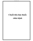 Chuối tiêu làm thuốc chữa bệnh