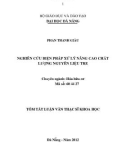 Tóm tắt luận văn Thạc sĩ Khoa học: Nghiên cứu biện pháp xử lý nâng cao chất lượng nguyên liệu tre