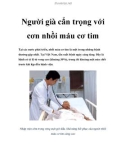 Người già cẩn trọng với cơn nhồi máu cơ tim