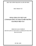 Tóm tắt Luận văn tiến sĩ Xây dựng Đảng: Đảng Cộng sản Việt Nam lãnh đạo công tác bảo vệ môi trường giai đoạn hiện nay