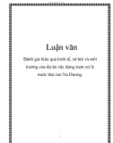 Luận văn: Đánh giá hiệu quả kinh tế, xã hội và môi trường của dự án xây dựng trạm xử lý nước thải mỏ Na Dương.