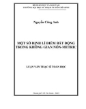 Luận văn Thạc sĩ Toán học: Một số định lí điểm bất động trong không gian nón Metric