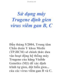 Sử dụng máy Trugene định gien virus viêm gan B, C