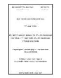 Tóm tắt Luận văn thạc sĩ Luật học: Tổ chức và hoạt động của Tòa án nhân dân cấp tỉnh – Từ thực tế Tòa án nhân dân tỉnh Quảng Ngãi