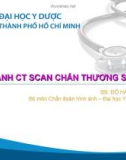 HÌNH ẢNH CT SCAN CHẤN THƯƠNG SỌ NÃO