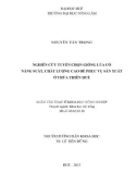 Luận văn Thạc sĩ Khoa học Nông nghiệp: Nghiên cứu tuyển chọn giống lúa có năng suất, chất lượng cao để phục vụ sản xuất ở Thừa Thiên Huế