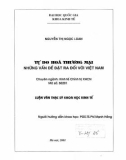 Luận văn Thạc sĩ Khoa học Kinh tế: Tự do hóa thương mại những vấn đề đặt ra đối với Việt Nam