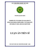 Luận án Tiến sĩ Quản lý đất đai: Nghiên cứu tác động của khu kinh tế đông nam Nghệ An đến quản lý sử dụng đất, đời sống và việc làm của người dân