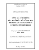 Luận văn Thạc sĩ Quản trị kinh doanh: Đánh giá sự hài lòng của người dân đối với dịch vụ tiêm ngừa ở Trung tâm Y tế dự phòng tỉnh Bình Định