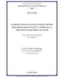 Luận văn Thạc sĩ Sinh học: Tạo dòng tế bào lai sản xuất kháng thể đơn dòng kháng kháng nguyên A (nhóm máu A) trên màng tế bào hồng cầu người