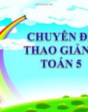 Bài giảng Toán 5 chương 1 bài 10: Ôn tập Bảng đơn vị đo khối lượng