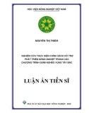 Luận án Tiến sĩ Nông nghiệp: Nghiên cứu thực hiện chính sách hỗ trợ phát triển nông nghiệp trong các chương trình giảm nghèo vùng Tây Bắc