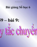 Bài giảng Số học 6 chương 2 bài 9: Quy tắc chuyển vế