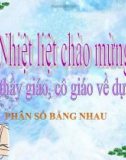 Bài giảng Toán 4 chương 4 bài 1: Phân số bằng nhau