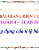 Bài giảng Toán lớp 4: Ứng dụng của tỉ lệ bản đồ