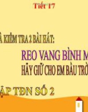 Bài giảng Ôn tập và kiểm tra - Âm nhạc 5 - GV: Hoàng Dung