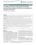 Báo cáo y học: Comparison between data obtained through real-time data capture by SMS and a retrospective telephone interview