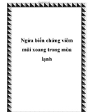 Ngừa biến chứng viêm mũi xoang trong mùa lạnh