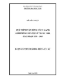 Luận án Tiến sĩ Khoa học lịch sử: Quá trình vận động cách mạng giải phóng dân tộc ở Thanh Hóa giai đoạn 1939 - 1945