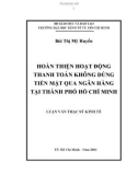 Luận văn Thạc sĩ Kinh tế: Hoàn thiện hoạt động thanh toán không dùng tiền mặt qua ngân hàng tại thành phố Hồ Chí Minh