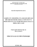Tóm tắt Luận án Tiến sĩ Sinh học: Nghiên cứu ảnh hưởng của ánh sáng đèn LED đến một số chỉ tiêu sinh lý, năng suất và phẩm chất của cây cải bó xôi (Spinacia oleracea L.) trồng thủy canh