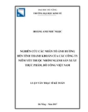 Luận văn Thạc sĩ Kế toán: Nghiên cứu các nhân tố ảnh hưởng đến tính thanh khoản của các công ty niêm yết thuộc nhóm ngành sản xuất thực phẩm, đồ uống Việt Nam