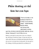 Phần thưởng có thể làm hư con bạn