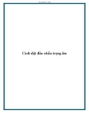 Cách đặt dấu nhấn trọng âm.