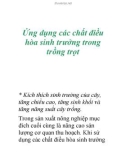 Ứng dụng các chất điều hòa sinh trưởng trong trồng trọt