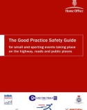 THE GOOD PRACTIVE SAFETY GUIDE FOR SMALL AND SPORTING EVENTS TAKING PLACE ON THE HIGHWAY, ROADS AND PUBLIC PLACES