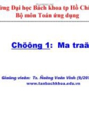 Đại số tuyến tính - Chương 1: Ma trận